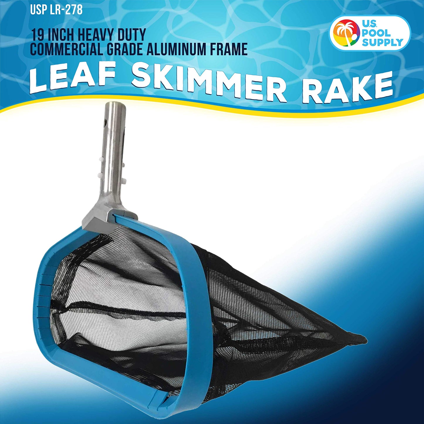 U.S. Pool Supply Professional Heavy Duty 19" Swimming Pool Leaf Skimmer Rake with Strong Reinforced Aluminum Frame Handle, Deep Net Bag - Commercial Grade - Fast Cleaning, Easy Debris Pickup & Removal